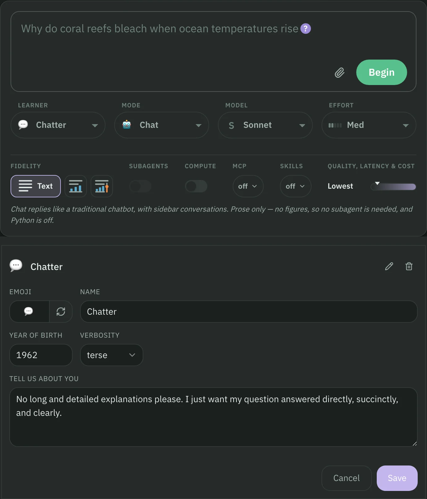 The Chatter learner: a start panel set to Chat mode, Sonnet, Med effort and Text fidelity, above a terse profile asking for direct, succinct, clear answers.